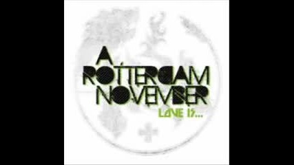 A Rotterdam November - We Still Believe