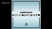 Robbie Rivera - Inside Your Soul ( Preview )