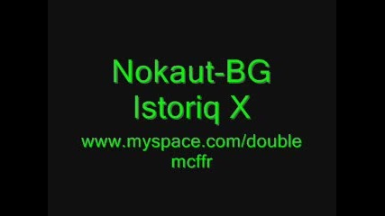 Nokaut - Bg Istoriq X 
