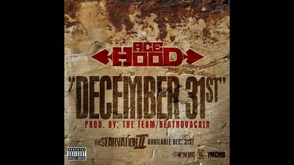 Ace Hood - December 31st