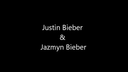 All around the world - Jazzy and Justin