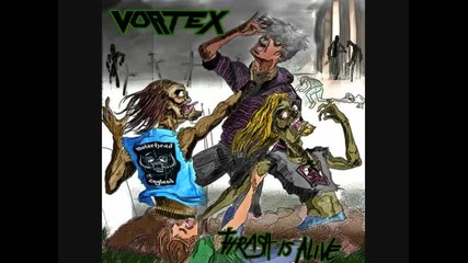 Vortex - Death Trap