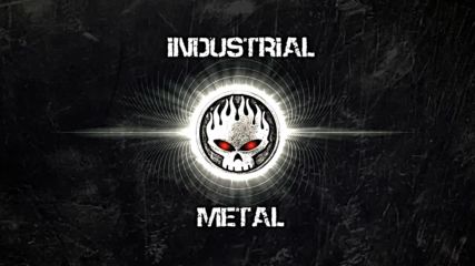 Industrial Metal Compilation