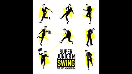 Super Junior M - 03. My Love For You - 3 Chinese Mini Album - Swing 210314