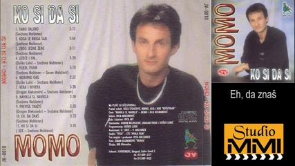 Momo - Eh, da znas (audio 2000)