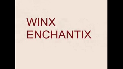 Winx Club Enchantix and Healing