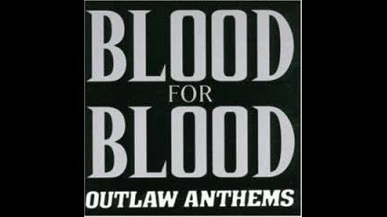 Blood For Blood - Love Song