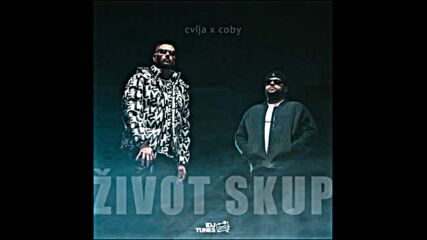 Stefan Cvijovic Cvija I Coby - Zivot Skup.mp4