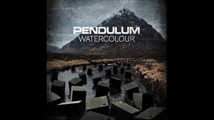 Pendulum - Watercolour (original Sound)
