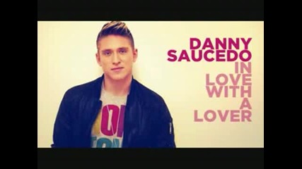 Danny Saucedo - In love with a lover (2011)