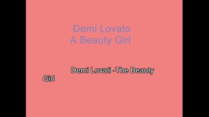 Demi Lovato. A Beauty Girl