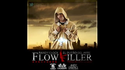 Randy Glock - Flow Killer (original audio)