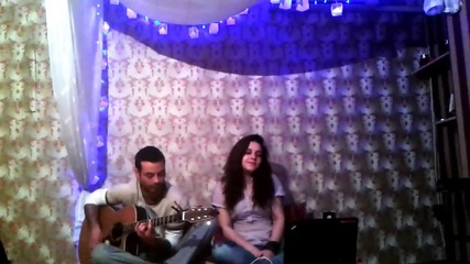 Valerie - Amy winehouse (acoustic Cover) /pavkata&dimi;/