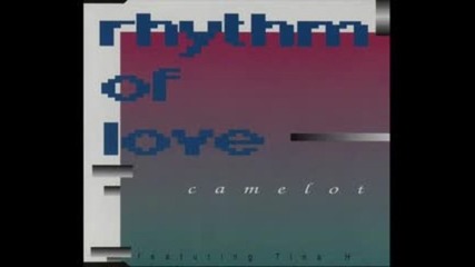 Camelot Feat. Tina H. - Rhythm Of Love (mc Version)