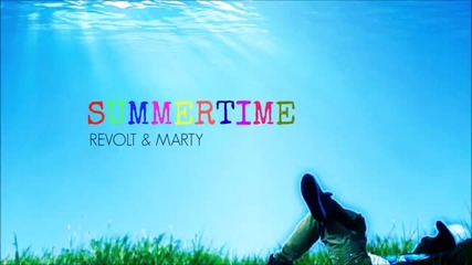 Revolt Klan ft Marty - Summertime