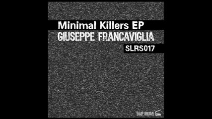 Giuseppe Francaviglia - Minimal Killer (original Mix)