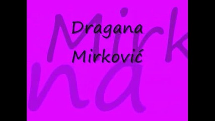 Dragana Mirkovic-eksplozija