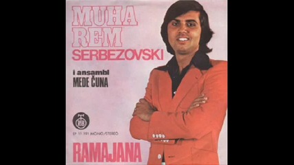 Muharem Serbezovski - Ramajana 