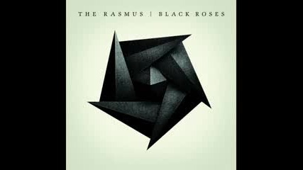 The Rasmus - Run to you