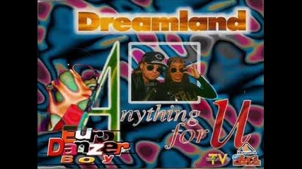 Dreamland - Anything For U (1995)
