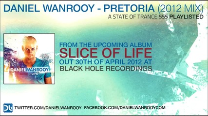 Daniel Wanrooy - Pretoria (2012 mix) Asot 555 H D
