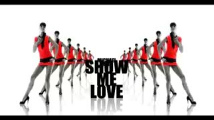 Michael Mind - Show Me Love (official Video Hq) 