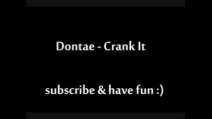 Dontae - Crank It