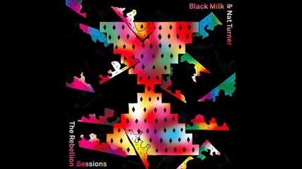 *2016* Black Milk - The Rebel