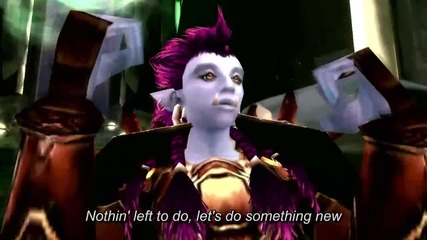 World Of Warcraft The Way I Are