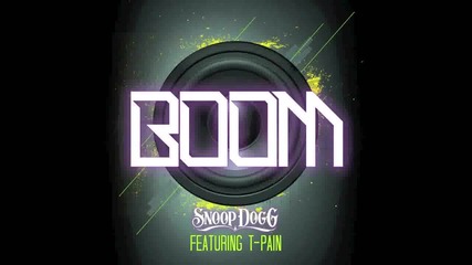 Snoop Dogg Feat. T-pain - Boom