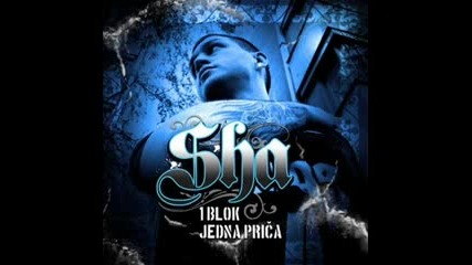 Sha - 2007 - 1 Blok Jedna Prica - Underground Rap