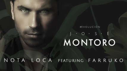 Jose Montoro feat. Farruko - Nota Loca