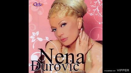 Nena Djurovic - Ne kucaj na vrata - (Audio 2008)