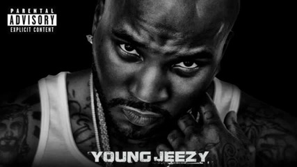 Young Jeezy - Just Like That