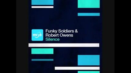 Funky Soldiers & Robert Owens - Silence - Original mix Hq