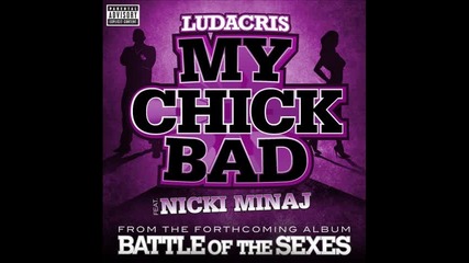 Ludacris ft. Diamond, Trina and Eve - My Chick Bad ( Remix ) 