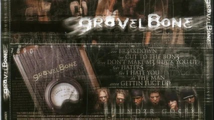 Gravelbone - I Hate You - Thunder Gospel (2000)