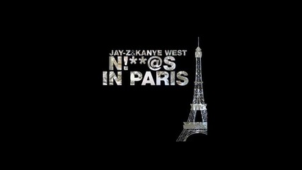 Ni**as in Paris Kanye West feat. Jay-z