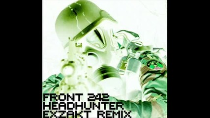 Front 242 - Headhunter (exzakt Mix)