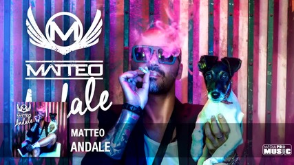 Matteo - Andale