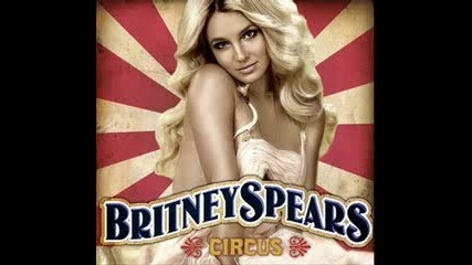 Britney Spears - Blur - 2008 Circus