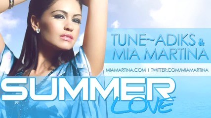 Tune Adiks & Mia Martina - Summer Love
