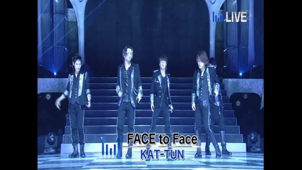 Kat-tun - Real Face and Face to face [06.07.13]