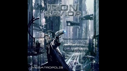 Iron Savior - Megatropolis 