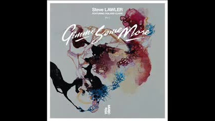 Steve Lawler - Gimme Some More Viva Music