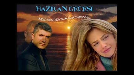 Haziran Gecesi - Yerine Sevemem !