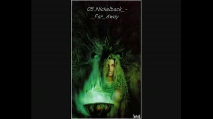 05.nickelback - Faraway