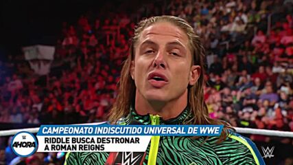 Riddle VA POR TODO: WWE Ahora, Jun 17, 2022