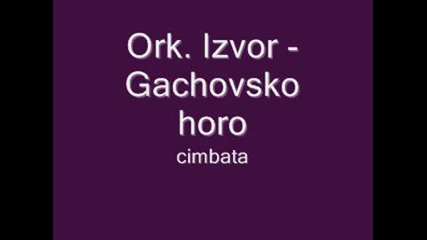 Ork. Izvor - Gachovsko horo