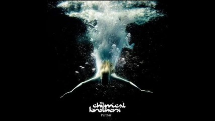 The Chemical Brothers - Further - 02 - Escape Velocity Part 2